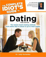 The Complete Idiot's Guide to Dating