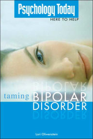 Psychology Today: Taming Bipolar Disorder