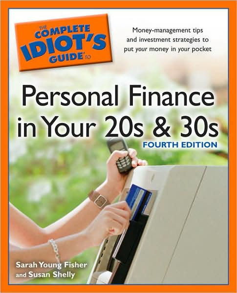 the-complete-idiot-s-guide-to-personal-finance-inyour-20s-30s-4th