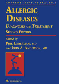 Title: Allergic Diseases: Diagnosis and Treatment, Author: Phil Lieberman