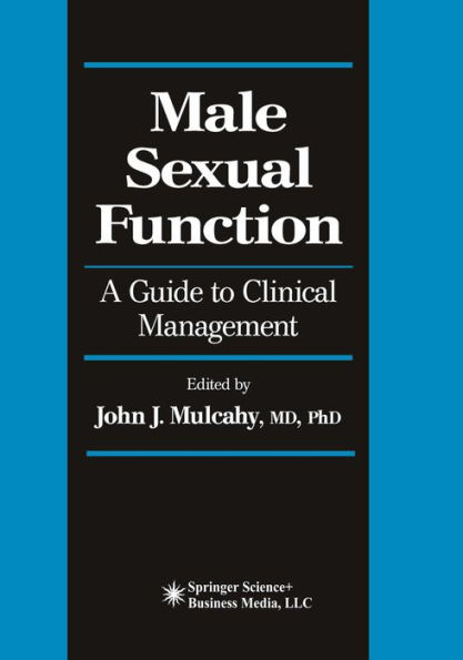 Male Sexual Function: A Guide to Clinical Management