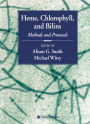 Heme, Chlorophyll, and Bilins: Methods and Protocols