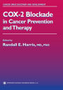 COX-2 Blockade in Cancer Prevention and Therapy