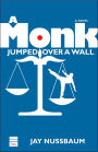 A Monk Jumped over a Wall