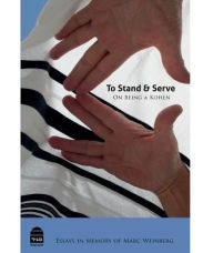 Title: To Stand and Serve, Author: Dan Miron