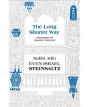 The Long Shorter Way: Discourses on Chasidic Thought