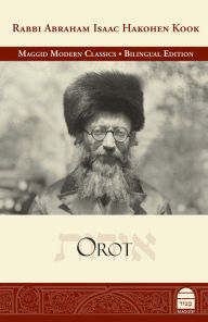 Title: Orot (Hebrew/English), Author: Abraham Isaac Hakohen Kook