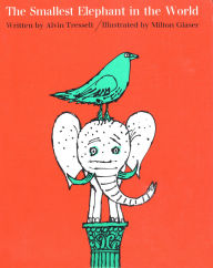Title: The Smallest Elephant in the World, Author: Alvin Tresselt