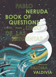 Title: Book of Questions, Author: Pablo Neruda