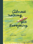 Alternative view 1 of Almost Nothing, yet Everything: A Book about Water