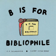 Title: B Is for Bibliophile, Author: O.E. Zelmanovich