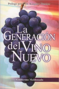 La Generacion del Vino Nuevo