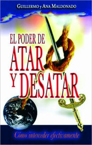 El poder de atar y desatar (The Power of Binding and Unbinding)
