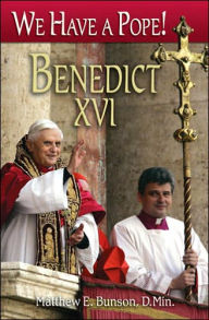 We Have a Pope!: Benedict XVI
