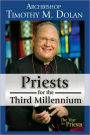 Priests for the Third Millennium: The Year of the Priests