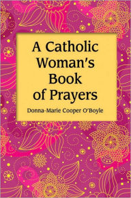 A Catholic Women's Prayer Book