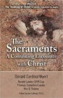 The Sacraments a Continuing Encounter with Christ: taken from the Teaching of Christ: A Catholic Catechism for Adults