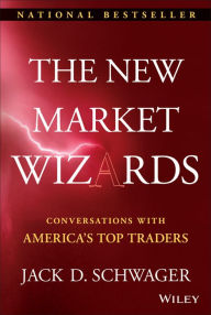 Title: The New Market Wizards: Conversations with America's Top Traders, Author: Jack D. Schwager