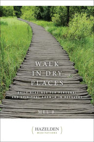 Title: Walk in Dry Places, Author: Mel B.