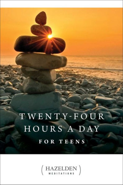 Twenty-Four Hours a Day for Teens: Daily Meditations