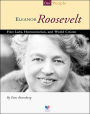 Eleanor Roosevelt: First Lady, Humanitarian, and World Citizen