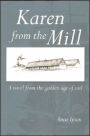 Karen from the Mill: A Novel from the Golden Age of Sail