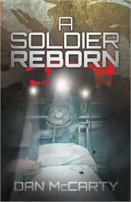 A Soldier Reborn