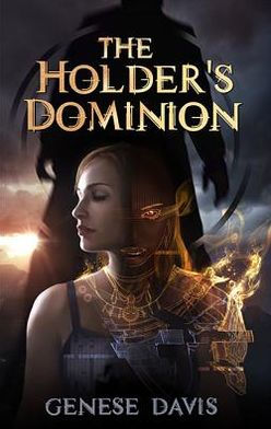 The Holder S Dominion By Genese Davis Paperback Barnes Noble