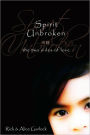 Spirit Unbroken: The Two Sides of Love