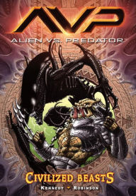 Aliens Vs. Predator, Volume 2: Civilized Beasts