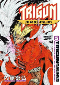 Trigun Maximum, Volume 5: Break Out