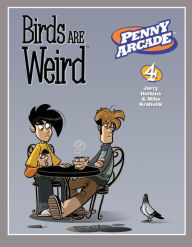 Penny Arcade, Volume 4: Birds are Weird