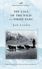Call of the Wild and White Fang (Barnes & Noble Classics Series)