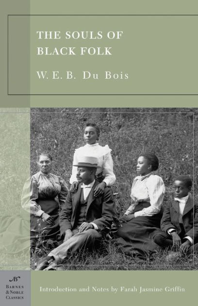 The Souls Of Black Folk - (modern Library 100 Best Nonfiction