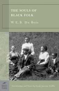 Title: The Souls of Black Folk (Barnes & Noble Classics Series), Author: W. E. B. Du Bois