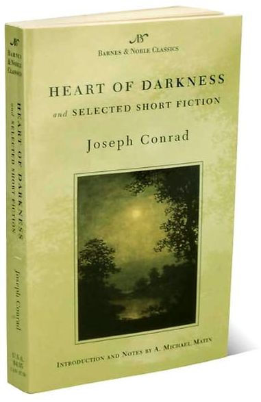 Heart of Darkness and Selected Short Fiction (Barnes & Noble Classics Series)