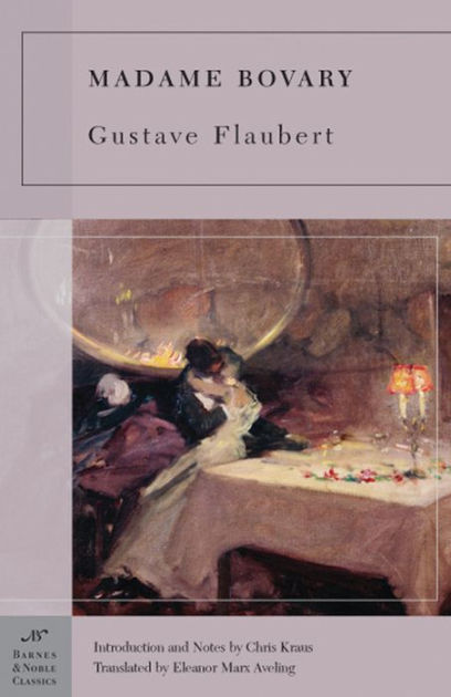 Madame Bovary (Barnes & Noble Classics Series) By Gustave Flaubert ...