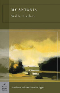 Title: My Antonia (Barnes & Noble Classics Series), Author: Willa Cather