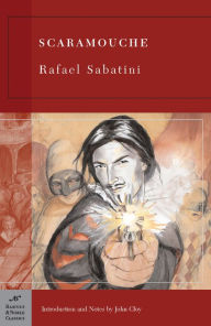 Title: Scaramouche (Barnes & Noble Classics Series), Author: Rafael Sabatini