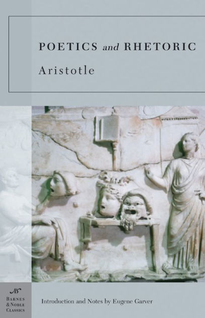 Poetics And Rhetoric (Barnes & Noble Classics Series) By Aristotle ...