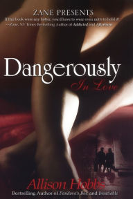 Title: Dangerously In Love, Author: Allison Hobbs