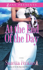 At the End of the Day: A Novel