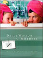 Daily Wisdom for Mothers