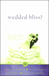 Wedded Bliss?