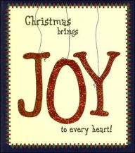 Christmas Brings Joy to Every Heart