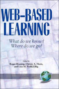 Title: Web-Based Learning: What Do We Know? Where Do We Go? (Hc), Author: Roger H. Bruning