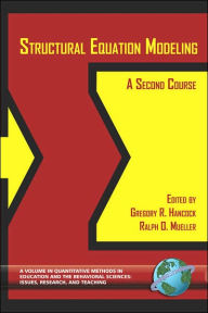 Title: Structural Equation Modeling: A Second Course (PB), Author: Gregory R. Hancock