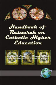 Title: Handbook of Research on Catholic Higher Education (PB), Author: Thomas C. Hunt