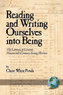 Reading and Writing Ourselves Into Being: The Literacy of Certain Nineteenth-Century Young Women (Hc)