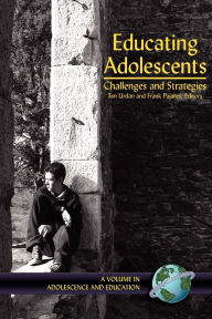 Title: Educating Adolescents: Challenges and Strategies, Author: Tim Urdan